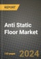 2024 Anti Static Floor Market Outlook Report: Industry Size, Market Shares Data, Insights, Growth Trends, Opportunities, Competition 2023 to 2031 - Product Image