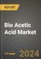 2023 Bio Acetic Acid Market Outlook Report - Market Size, Market Split, Market Shares Data, Insights, Trends, Opportunities, Companies: Growth Forecasts by Product Type, Application, and Region from 2022 to 2030 - Product Image