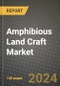 2024 Amphibious Land Craft Market Outlook Report: Industry Size, Market Shares Data, Insights, Growth Trends, Opportunities, Competition 2023 to 2031 - Product Thumbnail Image