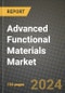2023 Advanced Functional Materials Market Outlook Report - Market Size, Market Split, Market Shares Data, Insights, Trends, Opportunities, Companies: Growth Forecasts by Product Type, Application, and Region from 2022 to 2030 - Product Image