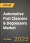 2025 Automotive Part Cleaners & Degreasers Market Outlook Report: Industry Size, Market Shares Data, Insights, Growth Trends, Opportunities, Competition 2024 to 2032 - Product Image