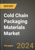 2023 Cold Chain Packaging Materials Market Outlook Report - Market Size, Market Split, Market Shares Data, Insights, Trends, Opportunities, Companies: Growth Forecasts by Product Type, Application, and Region from 2022 to 2030- Product Image