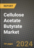 2024 Cellulose Acetate Butyrate Market Outlook Report: Industry Size, Market Shares Data, Insights, Growth Trends, Opportunities, Competition 2023 to 2031- Product Image