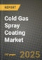 2025 Cold Gas Spray Coating Market Outlook Report: Industry Size, Market Shares Data, Insights, Growth Trends, Opportunities, Competition 2024 to 2032 - Product Thumbnail Image