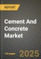 2024 Cement And Concrete Market Outlook Report: Industry Size, Market Shares Data, Insights, Growth Trends, Opportunities, Competition 2023 to 2031 - Product Thumbnail Image