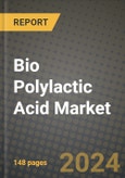 2024 Bio Polylactic Acid (PLA) Market Outlook Report: Industry Size, Market Shares Data, Insights, Growth Trends, Opportunities, Competition 2023 to 2031- Product Image