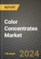2024 Color Concentrates Market Outlook Report: Industry Size, Market Shares Data, Insights, Growth Trends, Opportunities, Competition 2023 to 2031 - Product Thumbnail Image
