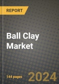 2023 Ball Clay Market Outlook Report - Market Size, Market Split, Market Shares Data, Insights, Trends, Opportunities, Companies: Growth Forecasts by Product Type, Application, and Region from 2022 to 2030- Product Image