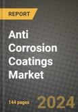 2023 Anti Corrosion Coatings Market Outlook Report - Market Size, Market Split, Market Shares Data, Insights, Trends, Opportunities, Companies: Growth Forecasts by Product Type, Application, and Region from 2022 to 2030- Product Image