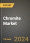 2024 Chromite Market Outlook Report: Industry Size, Market Shares Data, Insights, Growth Trends, Opportunities, Competition 2023 to 2031 - Product Thumbnail Image