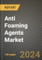 2024 Anti Foaming Agents Market Outlook Report: Industry Size, Market Shares Data, Insights, Growth Trends, Opportunities, Competition 2023 to 2031 - Product Image