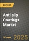 2024 Anti slip Coatings Market Outlook Report: Industry Size, Market Shares Data, Insights, Growth Trends, Opportunities, Competition 2023 to 2031 - Product Image