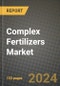 2023 Complex Fertilizers Market Outlook Report - Market Size, Market Split, Market Shares Data, Insights, Trends, Opportunities, Companies: Growth Forecasts by Product Type, Application, and Region from 2022 to 2030 - Product Image