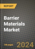 2024 Barrier Materials Market Outlook Report: Industry Size, Market Shares Data, Insights, Growth Trends, Opportunities, Competition 2023 to 2031- Product Image
