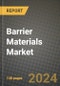 2023 Barrier Materials Market Outlook Report - Market Size, Market Split, Market Shares Data, Insights, Trends, Opportunities, Companies: Growth Forecasts by Product Type, Application, and Region from 2022 to 2030 - Product Image