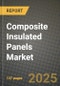 2024 Composite Insulated Panels Market Outlook Report: Industry Size, Market Shares Data, Insights, Growth Trends, Opportunities, Competition 2023 to 2031 - Product Thumbnail Image