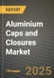 2024 Aluminium Caps and Closures Market Outlook Report: Industry Size, Market Shares Data, Insights, Growth Trends, Opportunities, Competition 2023 to 2031 - Product Thumbnail Image