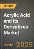 2025 Acrylic Acid and its Derivatives Market Outlook Report: Industry Size, Market Shares Data, Insights, Growth Trends, Opportunities, Competition 2024 to 2032- Product Image