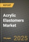 2024 Acrylic Elastomers Market Outlook Report: Industry Size, Market Shares Data, Insights, Growth Trends, Opportunities, Competition 2023 to 2031 - Product Image