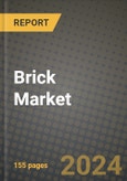 2024 Brick Market Outlook Report: Industry Size, Market Shares Data, Insights, Growth Trends, Opportunities, Competition 2023 to 2031- Product Image