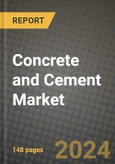 2024 Concrete and Cement Market Outlook Report: Industry Size, Market Shares Data, Insights, Growth Trends, Opportunities, Competition 2023 to 2031- Product Image