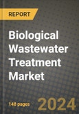 2024 Biological Wastewater Treatment Market Outlook Report: Industry Size, Market Shares Data, Insights, Growth Trends, Opportunities, Competition 2023 to 2031- Product Image