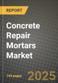 2025 Concrete Repair Mortars Market Outlook Report: Industry Size, Market Shares Data, Insights, Growth Trends, Opportunities, Competition 2024 to 2032- Product Image