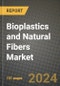 2024 Bioplastics and Natural Fibers Market Outlook Report: Industry Size, Market Shares Data, Insights, Growth Trends, Opportunities, Competition 2023 to 2031 - Product Image