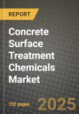 2025 Concrete Surface Treatment Chemicals Market Outlook Report: Industry Size, Market Shares Data, Insights, Growth Trends, Opportunities, Competition 2024 to 2032- Product Image