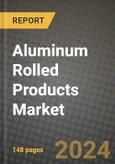 2023 Aluminum Rolled Products Market Outlook Report - Market Size, Market Split, Market Shares Data, Insights, Trends, Opportunities, Companies: Growth Forecasts by Product Type, Application, and Region from 2022 to 2030- Product Image