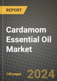 2024 Cardamom Essential Oil Market Outlook Report: Industry Size, Market Shares Data, Insights, Growth Trends, Opportunities, Competition 2023 to 2031- Product Image