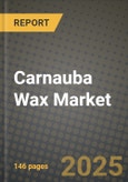 2024 Carnauba Wax Market Outlook Report: Industry Size, Market Shares Data, Insights, Growth Trends, Opportunities, Competition 2023 to 2031- Product Image