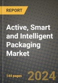 2023 Active, Smart and Intelligent Packaging Market Outlook Report - Market Size, Market Split, Market Shares Data, Insights, Trends, Opportunities, Companies: Growth Forecasts by Product Type, Application, and Region from 2022 to 2030- Product Image