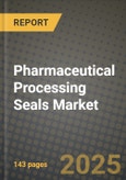 2024 Pharmaceutical Processing Seals Market Outlook Report: Industry Size, Market Shares Data, Insights, Growth Trends, Opportunities, Competition 2023 to 2031- Product Image