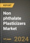 2024 Non phthalate Plasticizers Market Outlook Report: Industry Size, Market Shares Data, Insights, Growth Trends, Opportunities, Competition 2023 to 2031 - Product Image