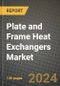 2023 Plate and Frame Heat Exchangers Market Outlook Report - Market Size, Market Split, Market Shares Data, Insights, Trends, Opportunities, Companies: Growth Forecasts by Product Type, Application, and Region from 2022 to 2030 - Product Image