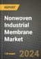 2024 Nonwoven Industrial Membrane Market Outlook Report: Industry Size, Market Shares Data, Insights, Growth Trends, Opportunities, Competition 2023 to 2031 - Product Thumbnail Image