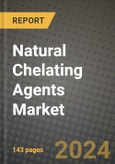 2024 Natural Chelating Agents Market Outlook Report: Industry Size, Market Shares Data, Insights, Growth Trends, Opportunities, Competition 2023 to 2031- Product Image