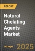 2024 Natural Chelating Agents Market Outlook Report: Industry Size, Market Shares Data, Insights, Growth Trends, Opportunities, Competition 2023 to 2031- Product Image