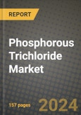 2024 Phosphorous Trichloride Market Outlook Report: Industry Size, Market Shares Data, Insights, Growth Trends, Opportunities, Competition 2023 to 2031- Product Image