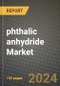 2023 Phthalic Anhydride Market Outlook Report - Market Size, Market Split, Market Shares Data, Insights, Trends, Opportunities, Companies: Growth Forecasts by Product Type, Application, and Region from 2022 to 2030 - Product Image