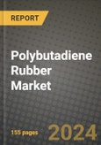 2023 Polybutadiene Rubber (Pbr) Market Outlook Report - Market Size, Market Split, Market Shares Data, Insights, Trends, Opportunities, Companies: Growth Forecasts by Product Type, Application, and Region from 2022 to 2030- Product Image