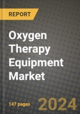 2023 Oxygen Therapy Equipment Market Outlook Report - Market Size, Market Split, Market Shares Data, Insights, Trends, Opportunities, Companies: Growth Forecasts by Product Type, Application, and Region from 2022 to 2030- Product Image