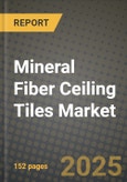 2025 Mineral Fiber Ceiling Tiles Market Outlook Report: Industry Size, Market Shares Data, Insights, Growth Trends, Opportunities, Competition 2024 to 2032- Product Image