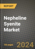 2024 Nepheline Syenite Market Outlook Report: Industry Size, Market Shares Data, Insights, Growth Trends, Opportunities, Competition 2023 to 2031- Product Image