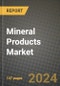 2024 Mineral Products Market Outlook Report: Industry Size, Market Shares Data, Insights, Growth Trends, Opportunities, Competition 2023 to 2031 - Product Thumbnail Image