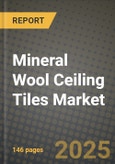 2024 Mineral Wool Ceiling Tiles Market Outlook Report: Industry Size, Market Shares Data, Insights, Growth Trends, Opportunities, Competition 2023 to 2031- Product Image