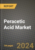 2024 Peracetic Acid Market Outlook Report: Industry Size, Market Shares Data, Insights, Growth Trends, Opportunities, Competition 2023 to 2031- Product Image