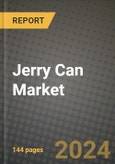 2024 Jerry Can Market Outlook Report: Industry Size, Market Shares Data, Insights, Growth Trends, Opportunities, Competition 2023 to 2031- Product Image