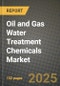 2024 Oil and Gas Water Treatment Chemicals Market Outlook Report: Industry Size, Market Shares Data, Insights, Growth Trends, Opportunities, Competition 2023 to 2031 - Product Thumbnail Image